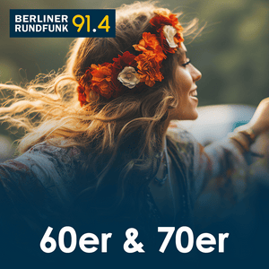 BERLINER RUNDFUNK 91.4 - 60ER & 70ER