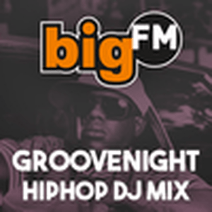 bigFM Groovenight - HipHop DJ Mix