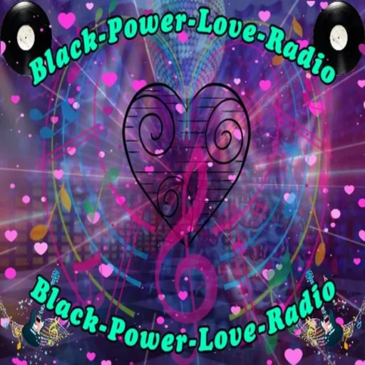 Black Power Love Radio 