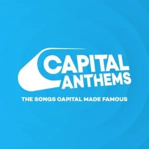  CAPITAL ANTHEMS UK: The Songs Capital Made Famous - Londres, Inglaterra