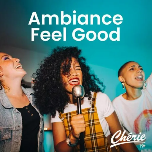 CHERIE AMBIANCE FEEL GOOD