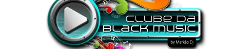 CLUBE DA BLACK MUSIC