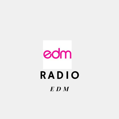 EDM RADIO