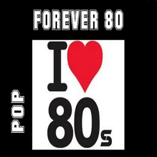 FOREVER 80-POP