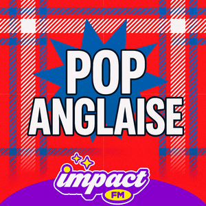 Impact FM - Pop Anglaise