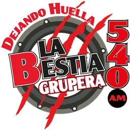  LA BESTIA GRUPERA 540 (CDMX) - 540 AM - XEWF-AM - Grupo Audiorama Comunicaciones - Ciudad de México