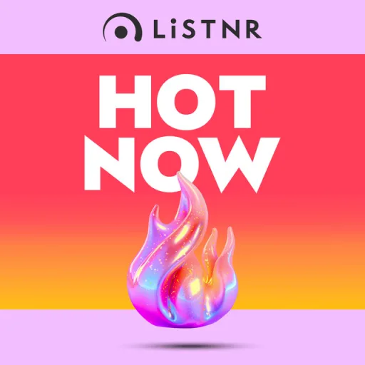 LiSTNR - Hot Now (HLS)