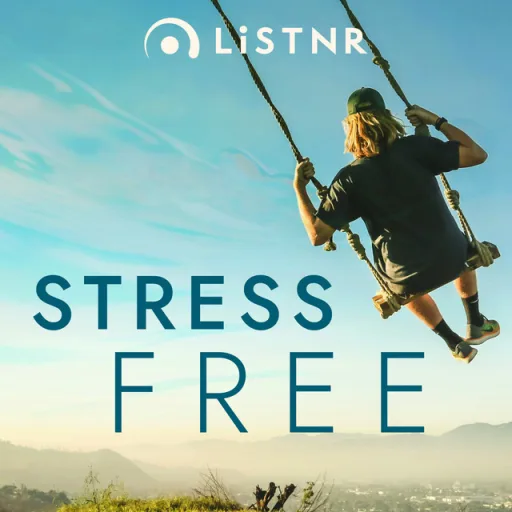 LiSTNR - Stress Free (HLS)