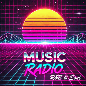 Music Radio R&B & Soul