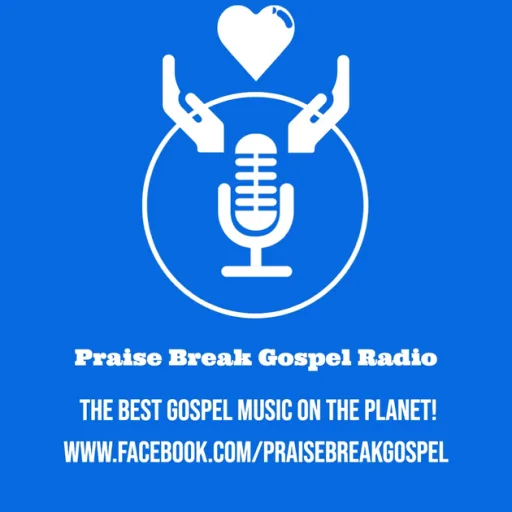 Praise Break Gospel Radio