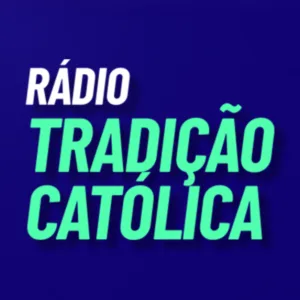 Rádio Tradição Católica 