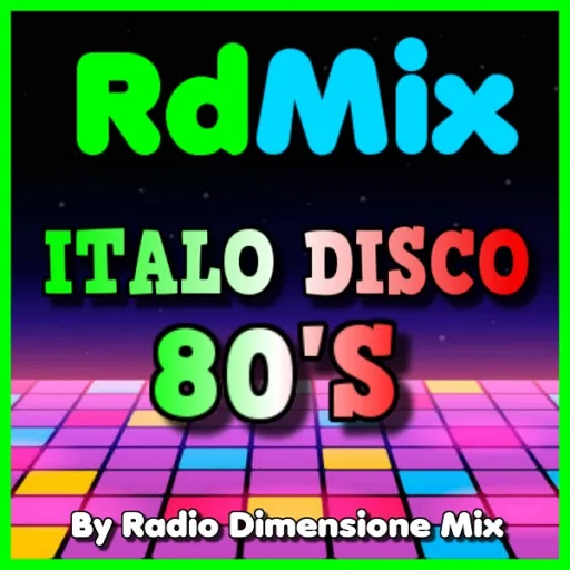 # RdMix Italo Disco 80s
