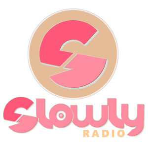 Slowly Radio