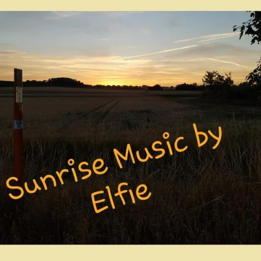 Sunrise Music By Elfie