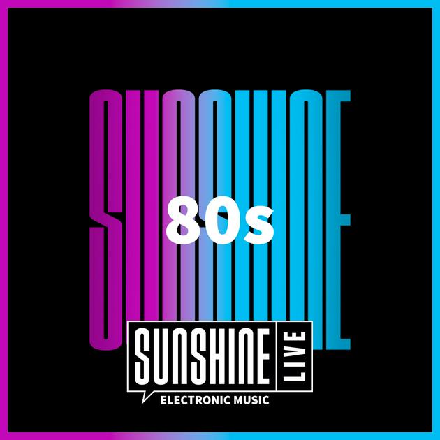 SUNSHINE LIVE - 80s