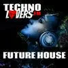 Technolovers FUTURE HOUSE