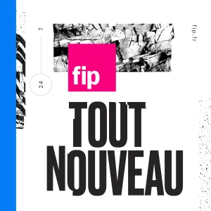 Tout Nouveau, Tout Fip