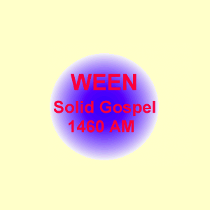 WEEN - Solid Gospel 1460 AM