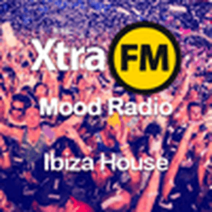 XtraFM Mood radio : Ibiza House